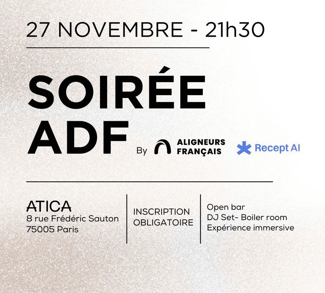 Soirée ADF by Aligneurs Français et Recept AI. 27 novembre à 21h30, ATICA, 8 rue Frédéric Sauton, 75005 Paris. Inscription obligatoire.